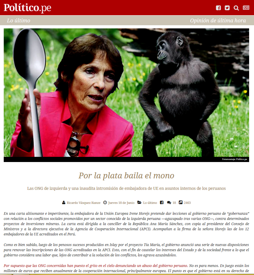 «Por la
plata baila el mono» sobre la carta de la embajadora de la Unión Europea en
Lima al gobierno de Perú acerca de los conflictos sociales